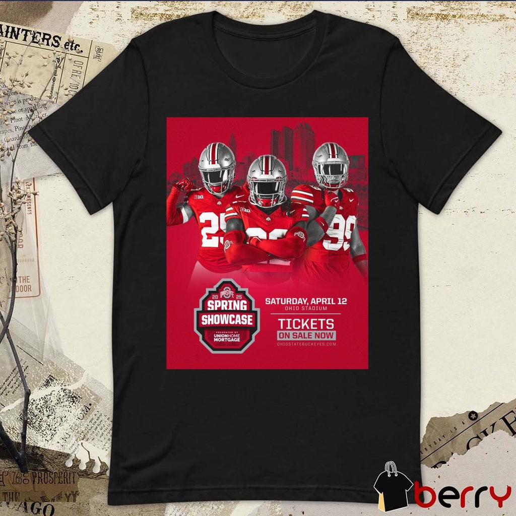 Poster Ohio State Buckeyes Football 2025 Spring Showcase Saturday April 12 2025 Ohio Stadium t-shirt