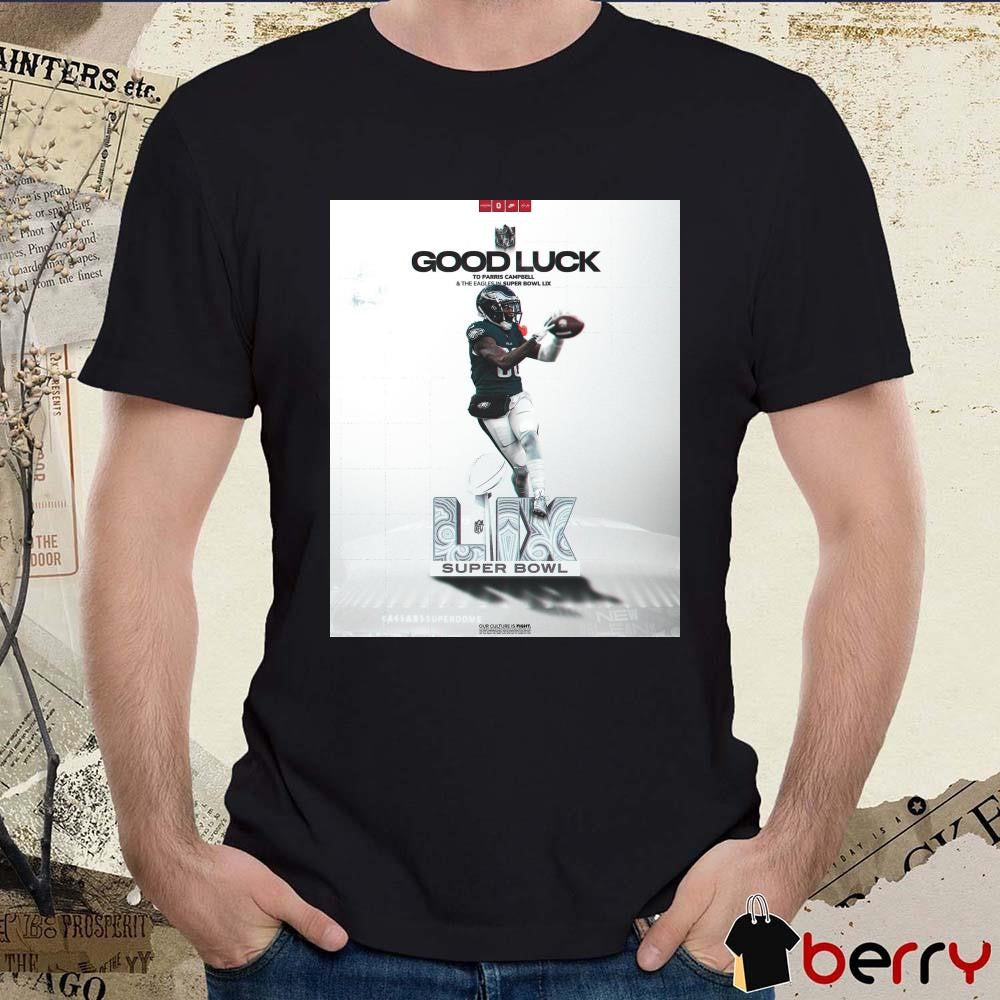 Poster Ohio State Football Good Luck To Parris Campbell Jr. And The Philadelphia Eagles In Super Bowl LIX t-shirt