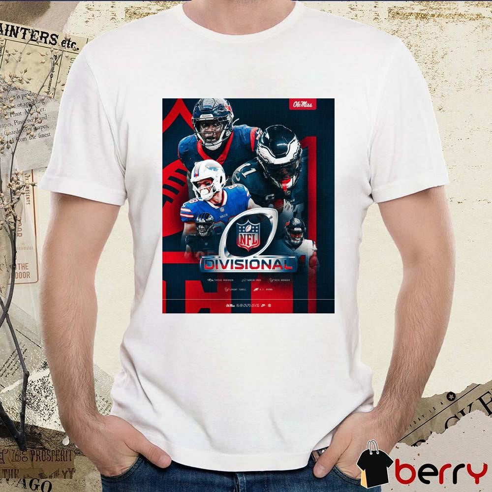Poster Ole Miss Rebels Football NFL Divisional Round Tavius Robinson Dawson Knox Nick Broeker Laremy Tunsil t-shirt