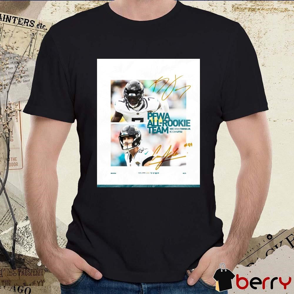 Poster Pfwa All-Rookie Team WR Brian Thomas JR K Cam Little Sigantures Jacksonville Jaguars t-shirt