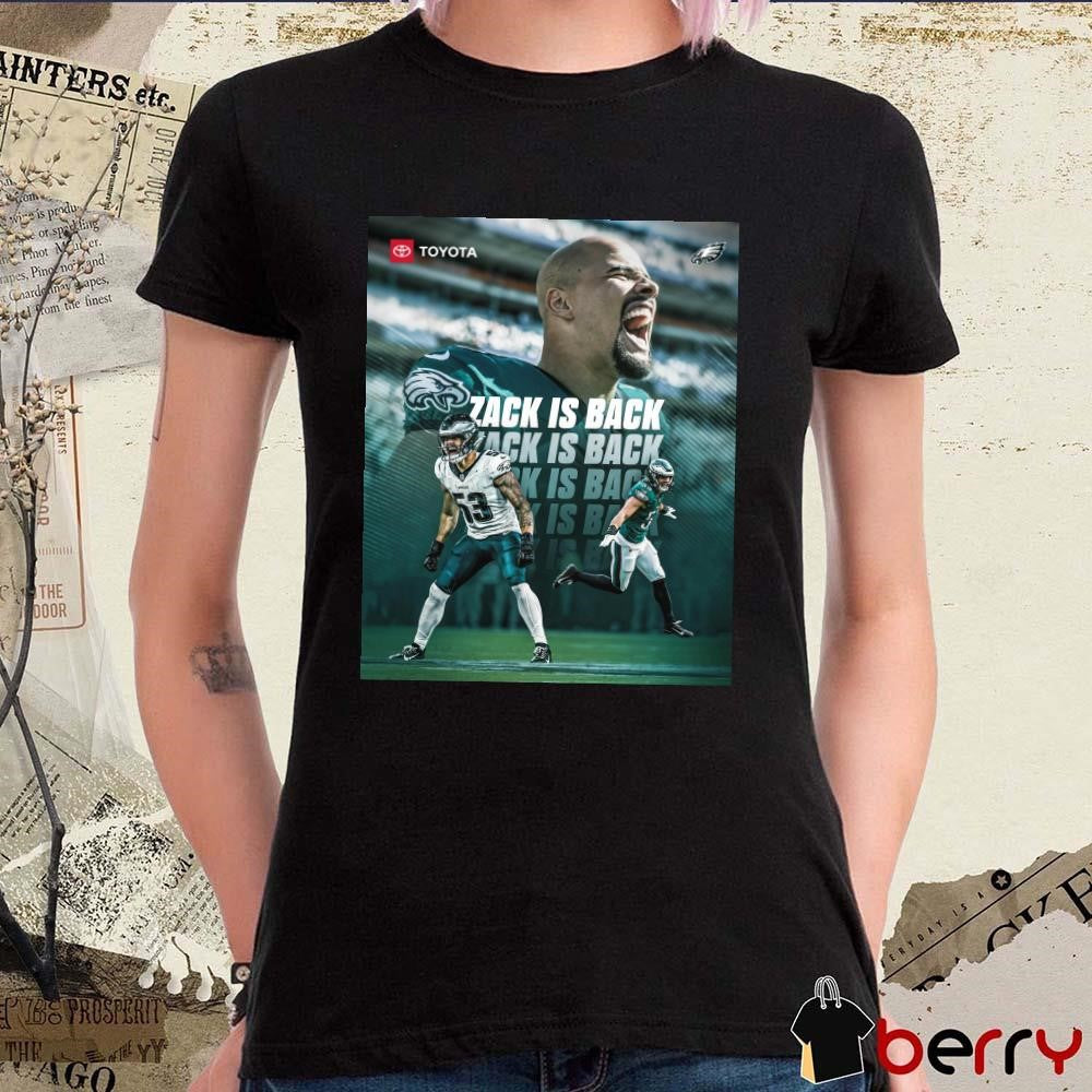 Poster Philadelphia Eagles Football Agreed To Terms To Sign Zack Baun To A Three-Year Deal Through 2027 Zack Is Back t-shirt