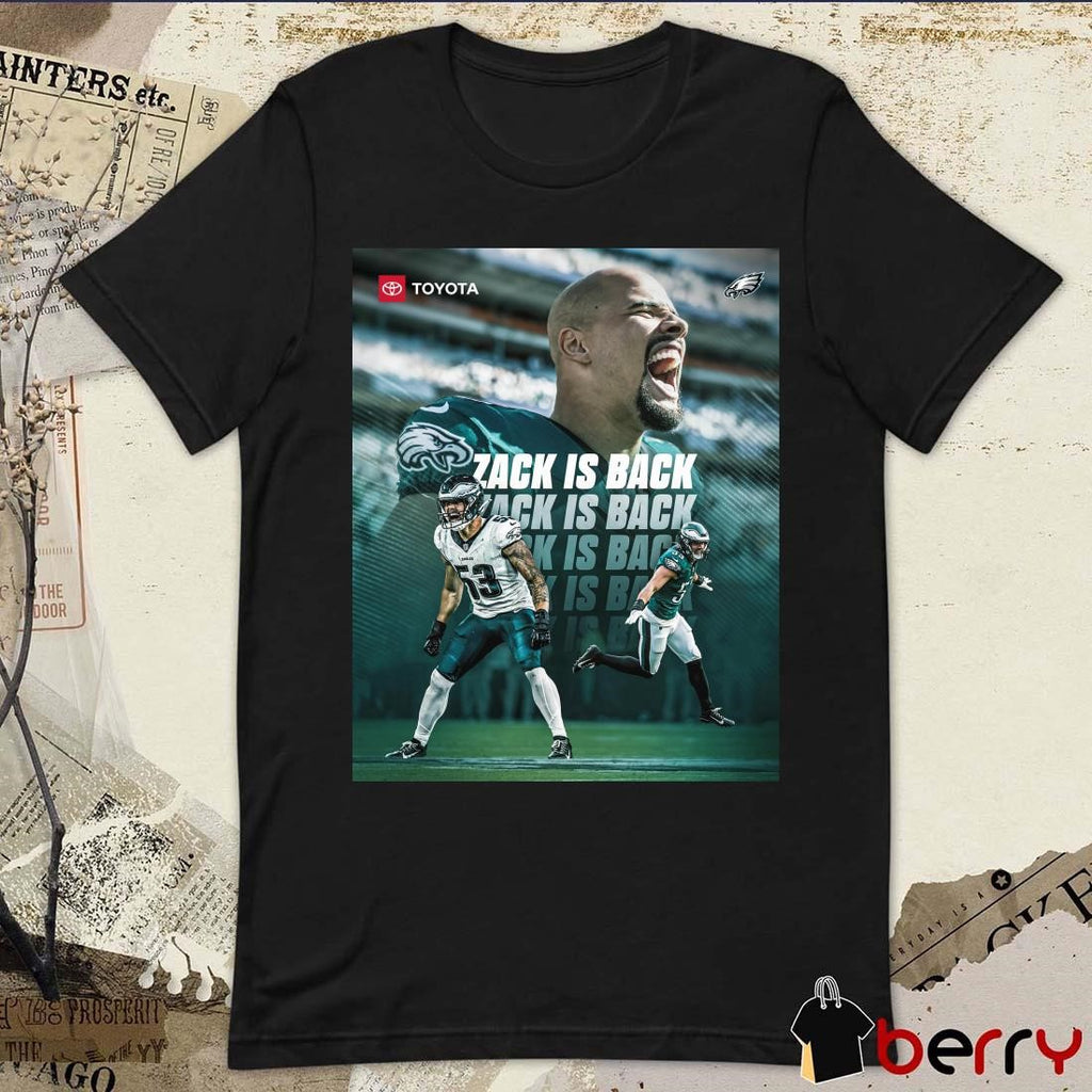 Poster Philadelphia Eagles Football Agreed To Terms To Sign Zack Baun To A Three-Year Deal Through 2027 Zack Is Back t-shirt
