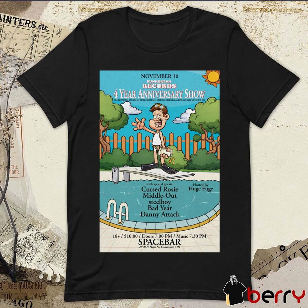Poster Punkerton Records 4 Year Anniversary Show At Spacebar In Columbus OH 11-30-2024 t-shirt