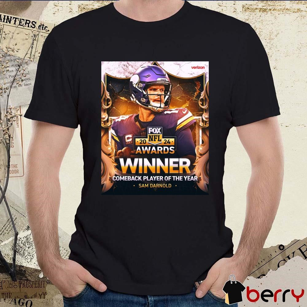 Poster Sam Darnold Minnesota Vikings Winner Comeback Player of the Year NFL Football 2024 Awards t-shirt