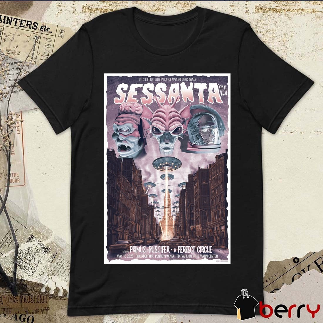 Poster Sessanta V2.0 Primus Puscifer A Perfect Circle May 15 2025 TD Pavilion at the Mann Center Philadelphia PA t-shirt