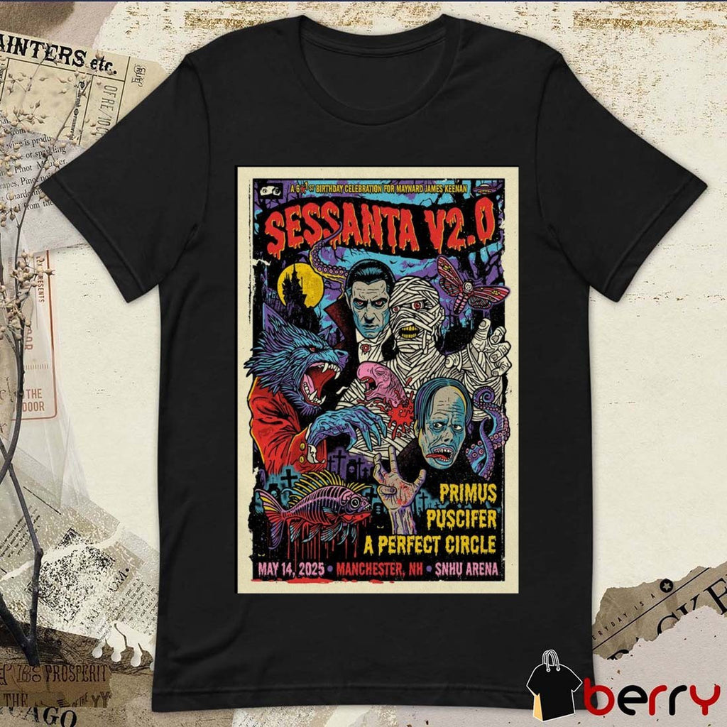 Poster Sessanta V2.0 Primus Puscifer A Perfect Circle SNHU Arena Manchester NH May 14 2025 Tour t-shirt