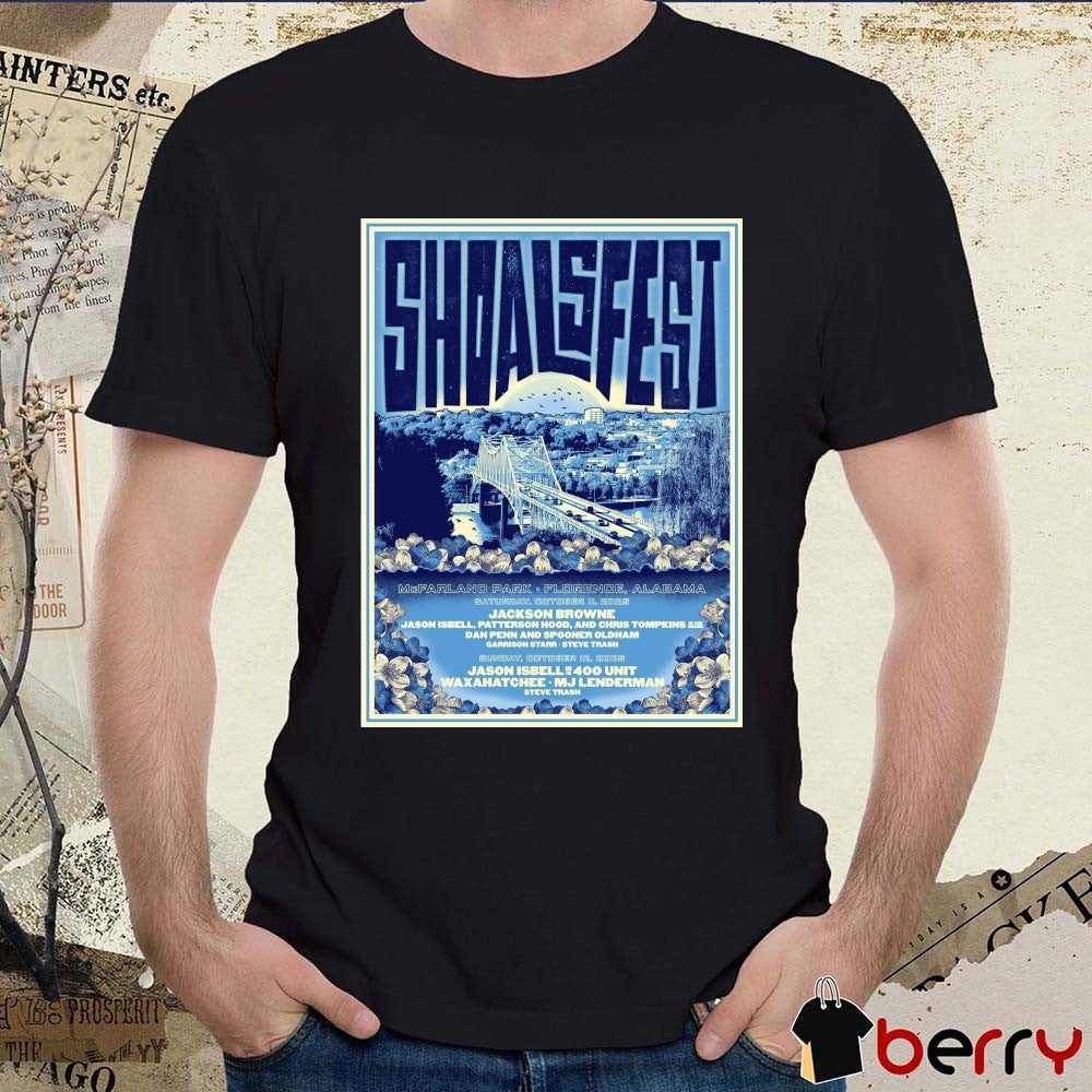 Poster Shoals Fest In Florence Alabama At McFarland Park October 11 2025 t–shirt