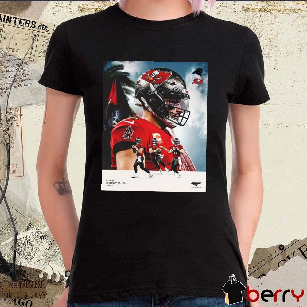 Poster Tampa Bay Buccaneers win Carolina Panthers Sunday December 29 2024 Always Keep Fighting t-shirt
