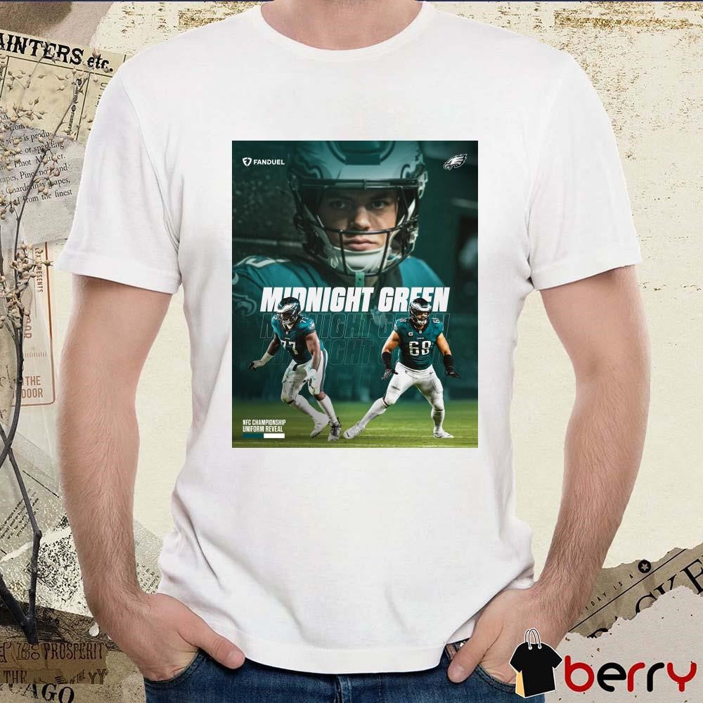 Poster Washington Commanders Vs Philadelphia Eagles Mekhi Becton Sr. L.J Mailata Cooper DeJean Midnight Green NFC Championship Uniform Reveal t-shirt