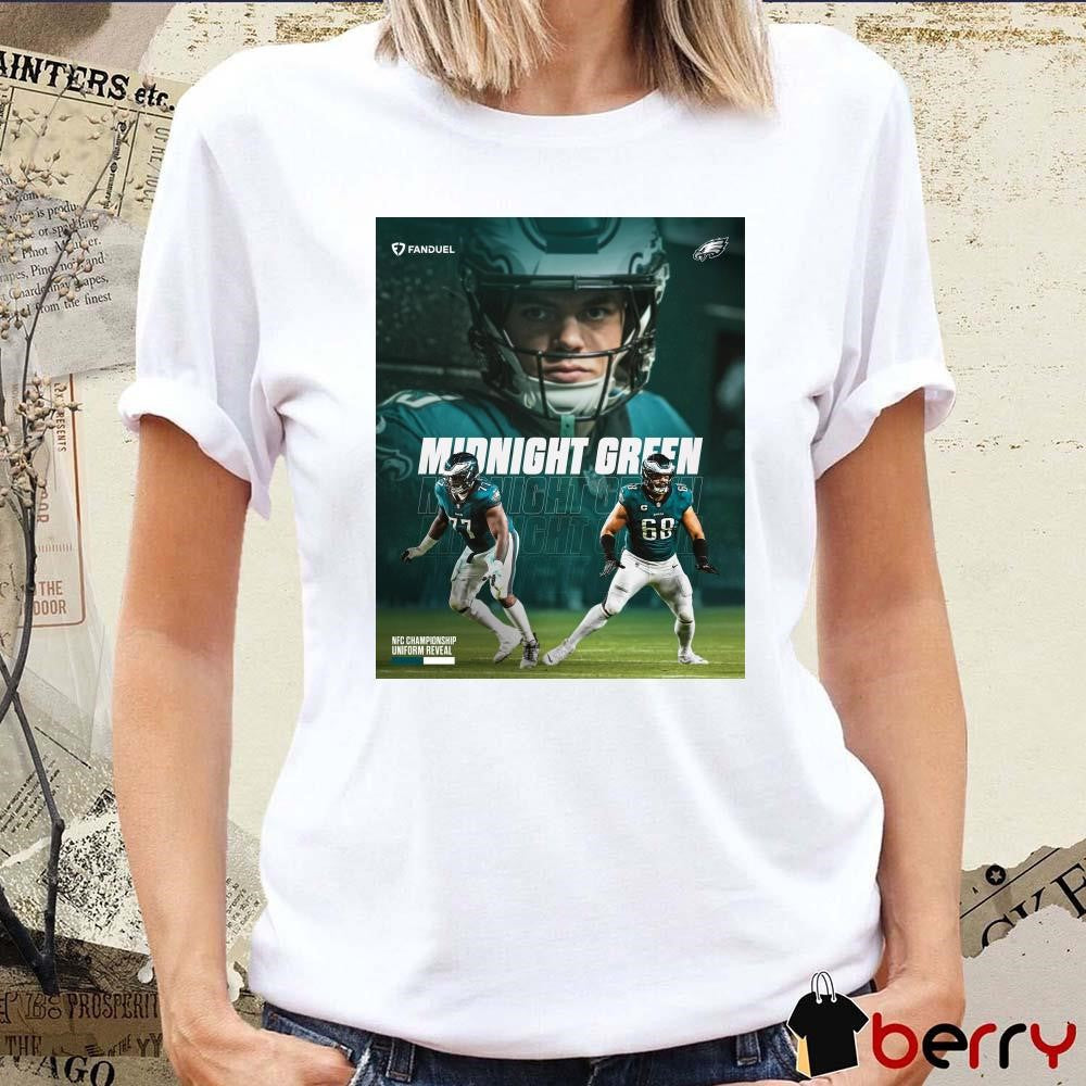 Poster Washington Commanders Vs Philadelphia Eagles Mekhi Becton Sr. L.J Mailata Cooper DeJean Midnight Green NFC Championship Uniform Reveal t-shirt