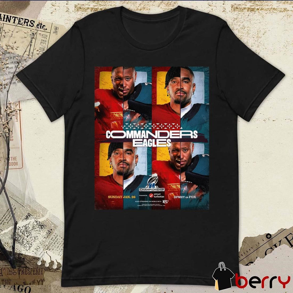 Poster Washington Commanders Vs Philadelphia Eagles NFC Championship Super Bowl LIX NFL On FOX t-shirt