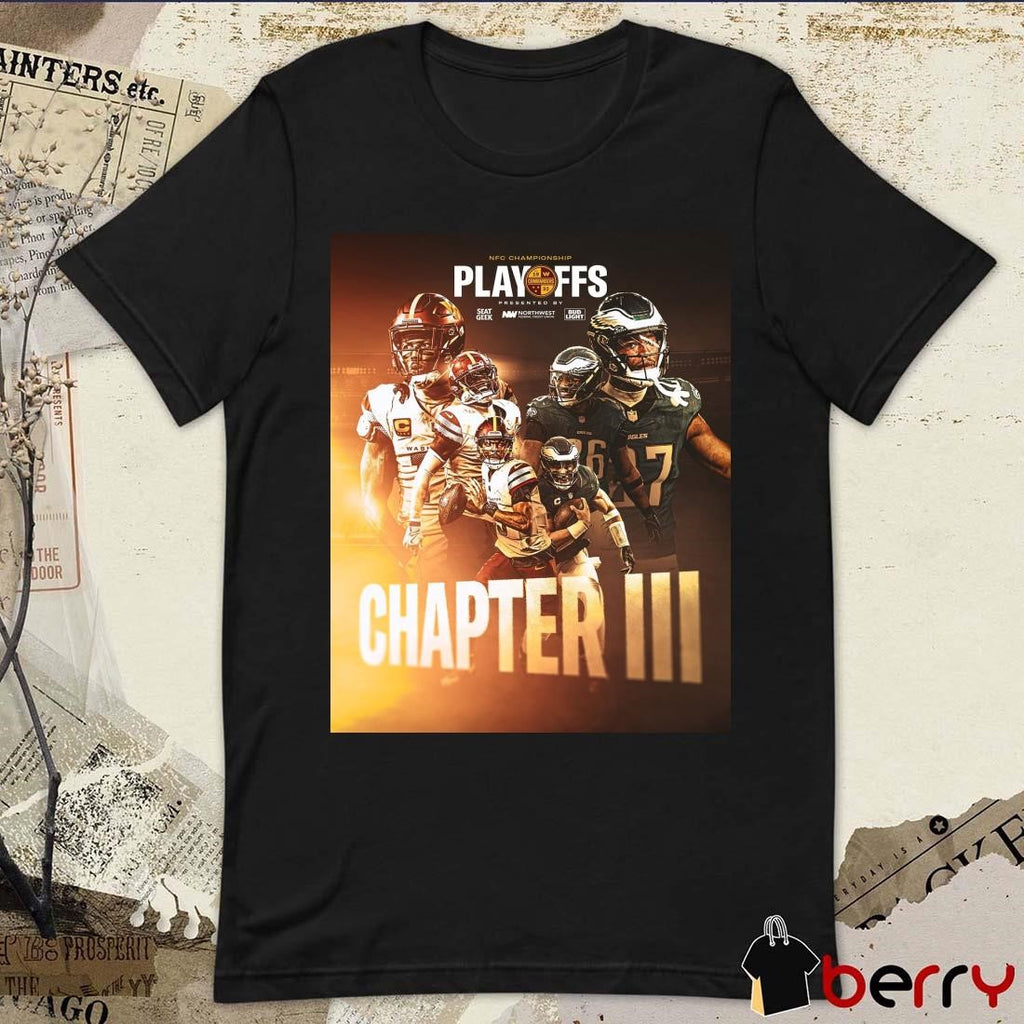 Poster Washington Commanders vs Philadelphia Eagles NFC Champions Playoffs Chapter III t-shirt