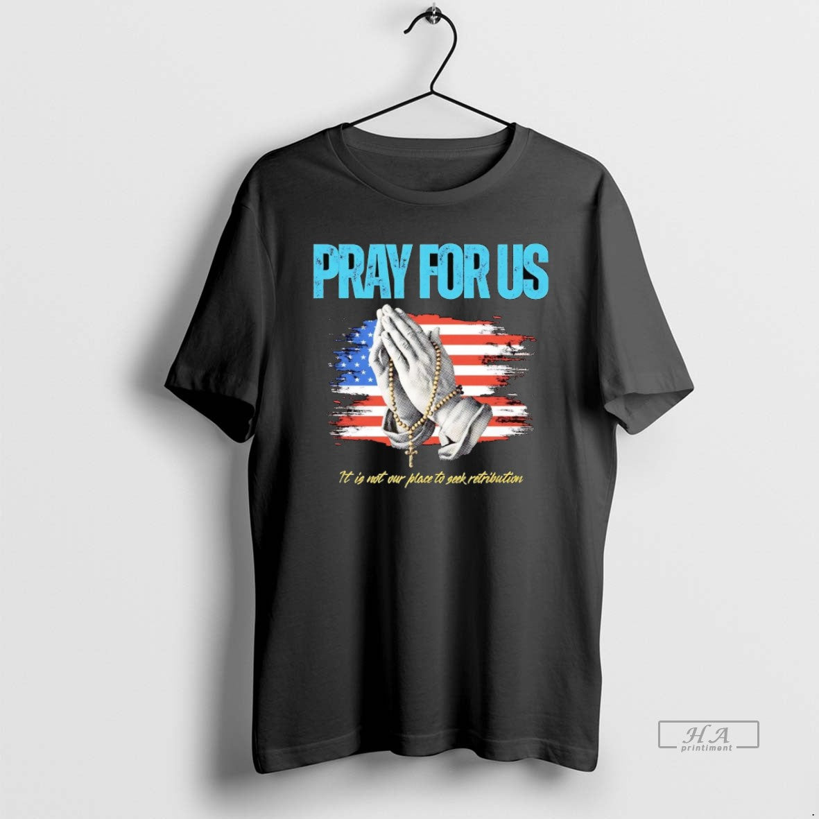 Official Pray For Us It Is Not Our Place To See Retribution