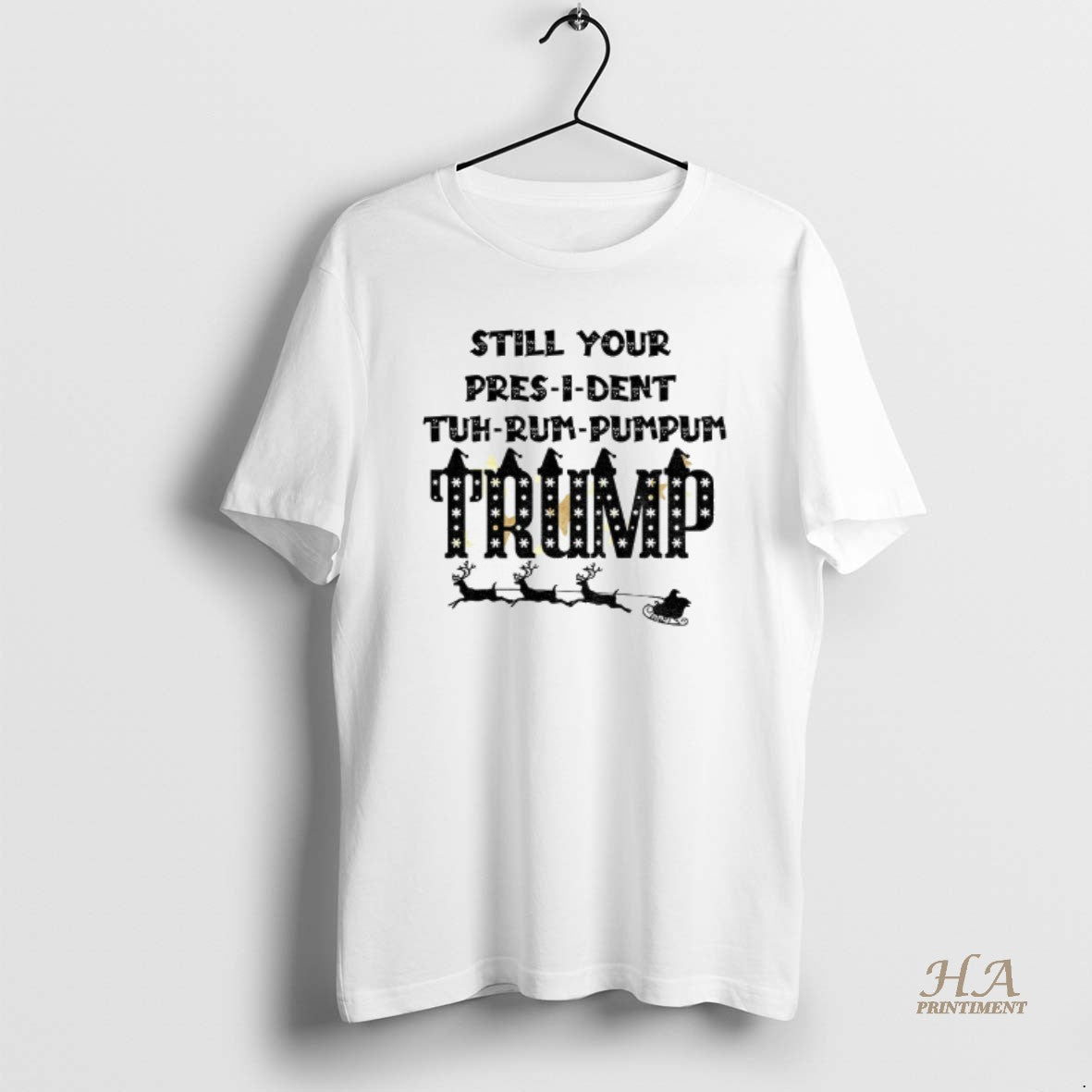 Official President Trump Still Your Pres I Dent Tuh Rum Pumpum Trump Republican Merry Christmas T-Shirts, Hoodie, Sweatshirt