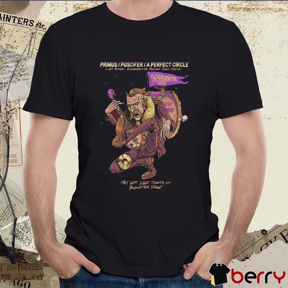 Primus Puscifer A Perfect Circle Sessanta V 2.0 May 22 2025 Toronto ON Budweiser Stage A 61st Birthday Celebration Painting t-shirt