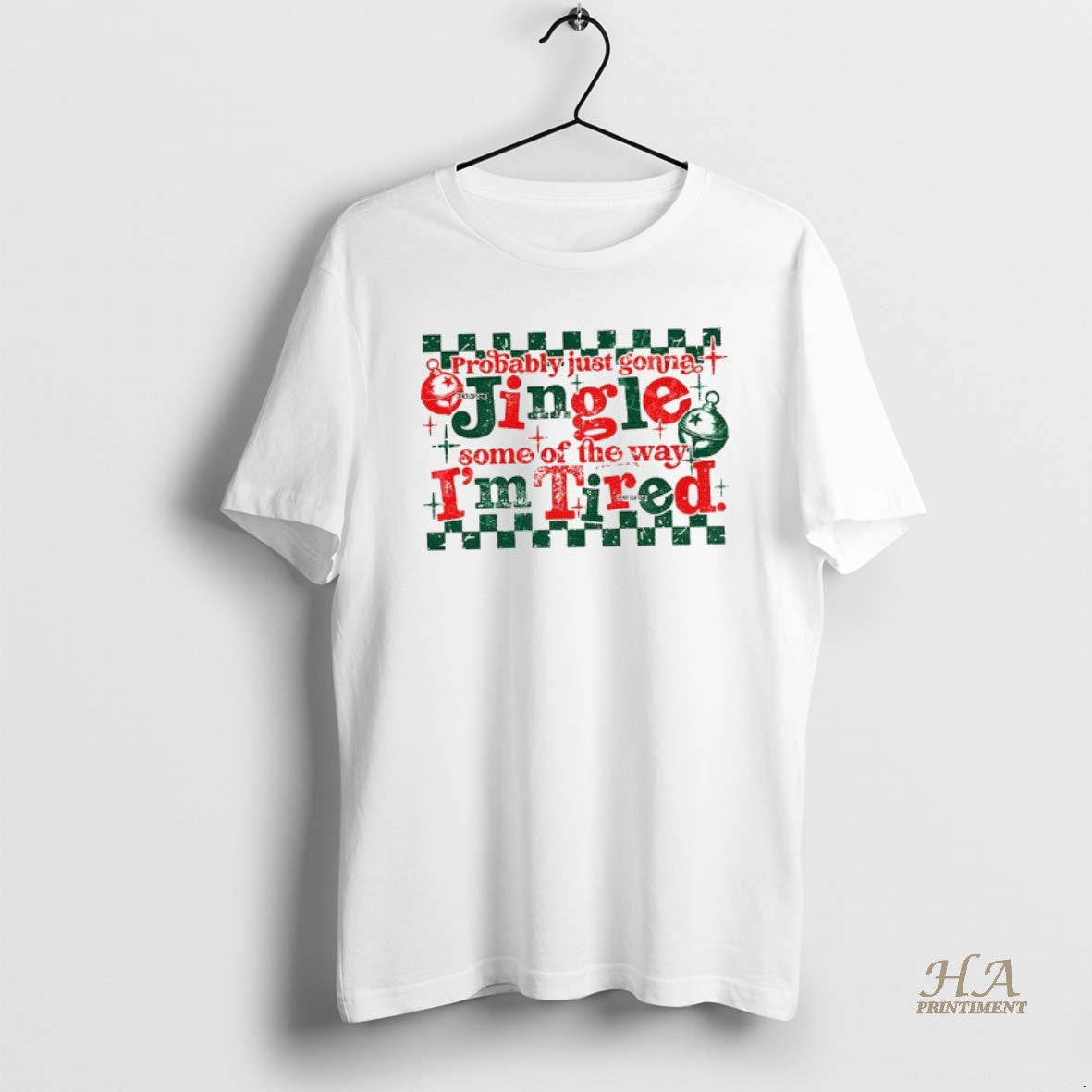 Official Probably Just Gonna Jingle Some Of The Way Im Tired Funny Christmas 2025 T-Shirts, Hoodie, Sweatshirt
