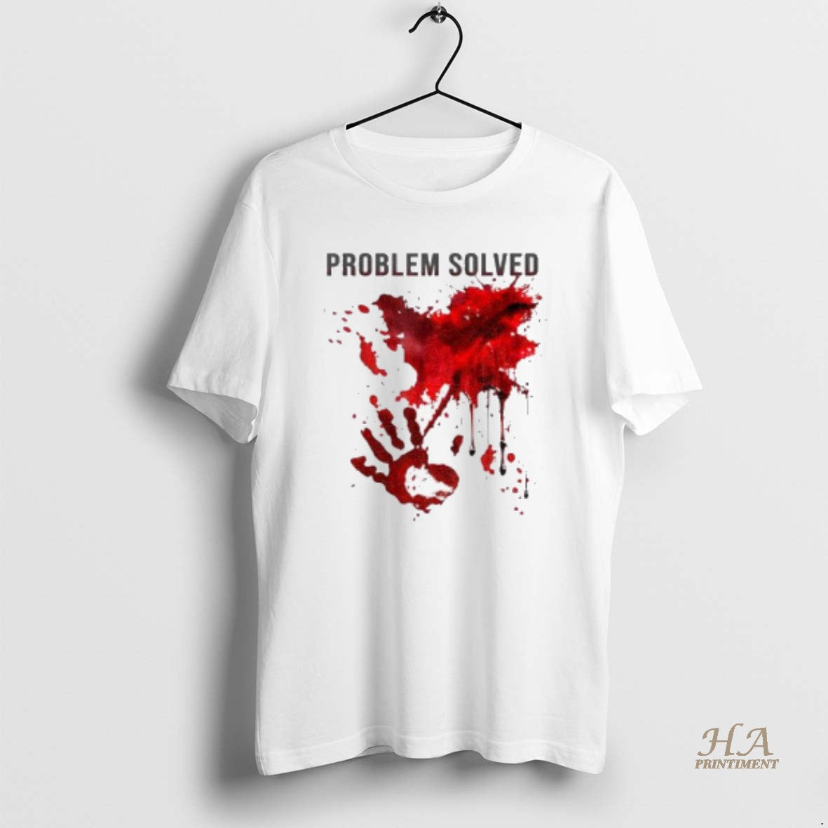 Official Problem Solved Bloody T-Shirts, Hoodie, Sweatshirt | InkNestWear.com