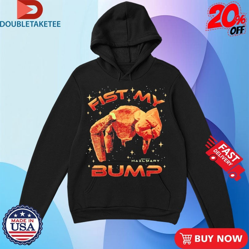 Project Hail Mary Fist My Bump T-shirts