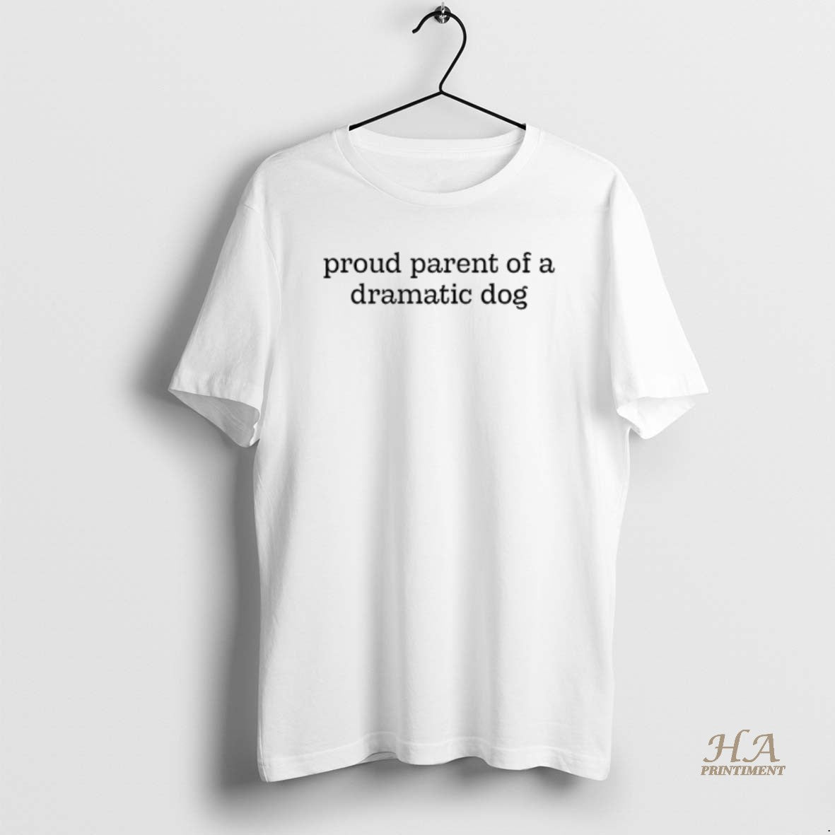 Official Proud Parent Of A Dramatic Dog T-Shirts, Hoodie, Sweatshirt | InkNestWear.com