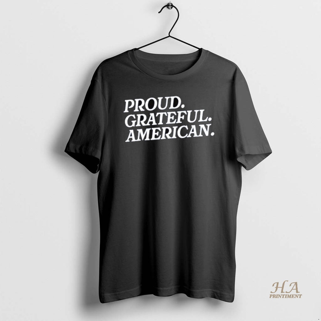 Official Proud Grateful American T-Shirts, Hoodie, Sweatshirt | InkNestWear.com