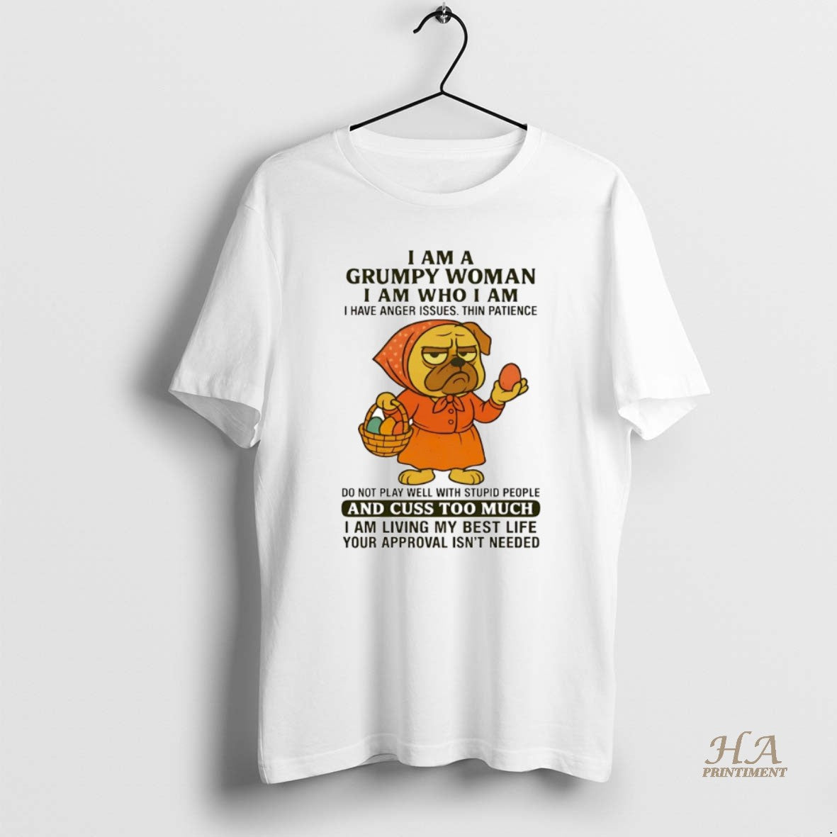 Official Pug I Am A Grumpy Woman I Am Who I Am T-Shirts, Hoodie, Sweatshirt | InkNestWear.com