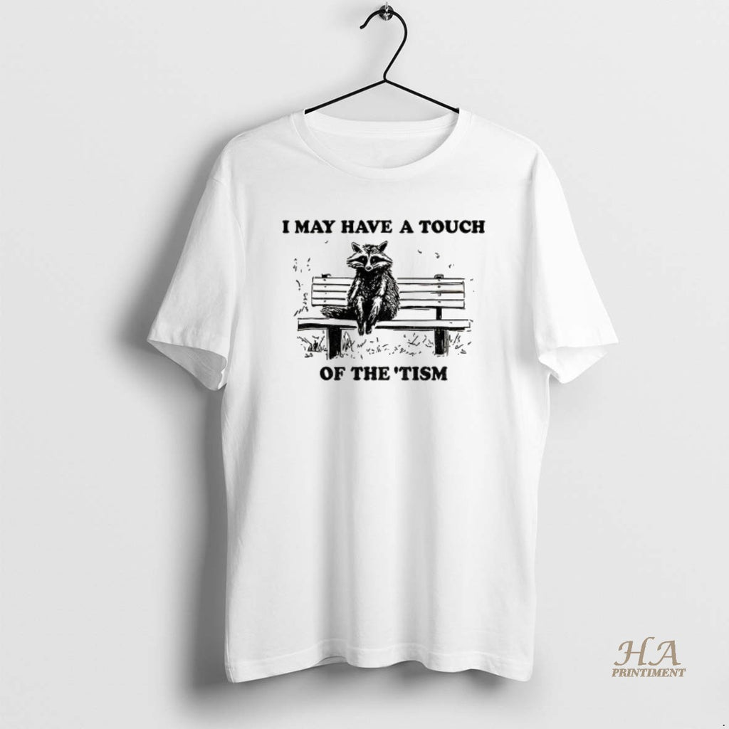 Official Raccoon I May Have A Touch Of The Tism Vintage T-Shirts, Hoodie, Sweatshirt | InkNestWear.com