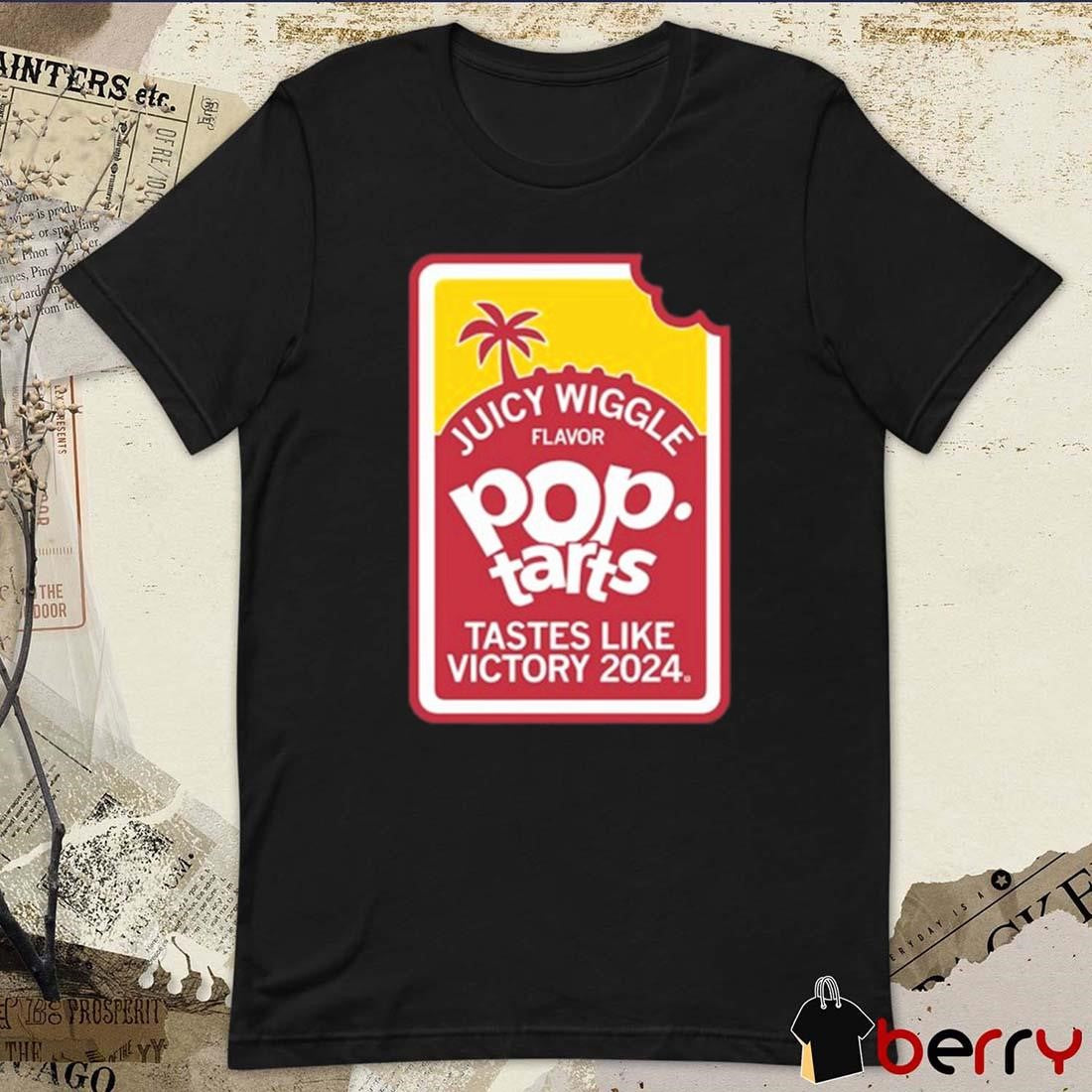 Raygunsite Juicy Wiggle Flavor Pop Tarts Tastes Like Victory 2024 t-shirt