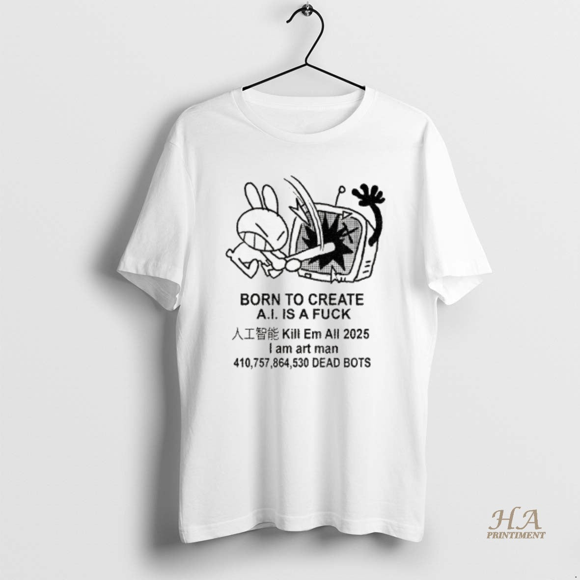 Official Reject Ai Funny Bunny Born To Create Ai Is A Fuck Kill Em All T-Shirts, Hoodie, Sweatshirt | InkNestWear.com