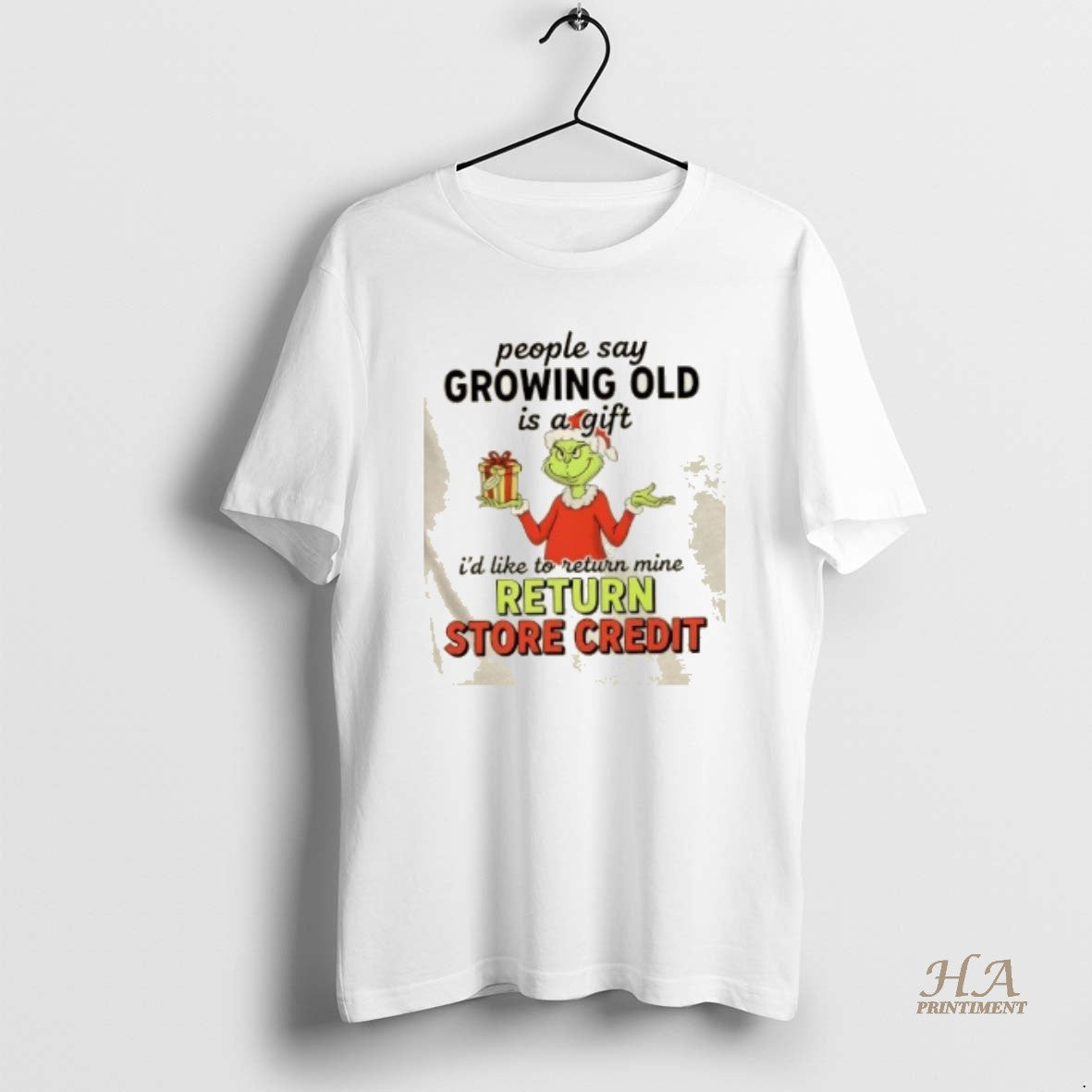 Official Resger Grinch People Say Growing Old Is A Gift Id Like To Return Mine T-Shirts, Hoodie, Sweatshirt | InkNestWear.com