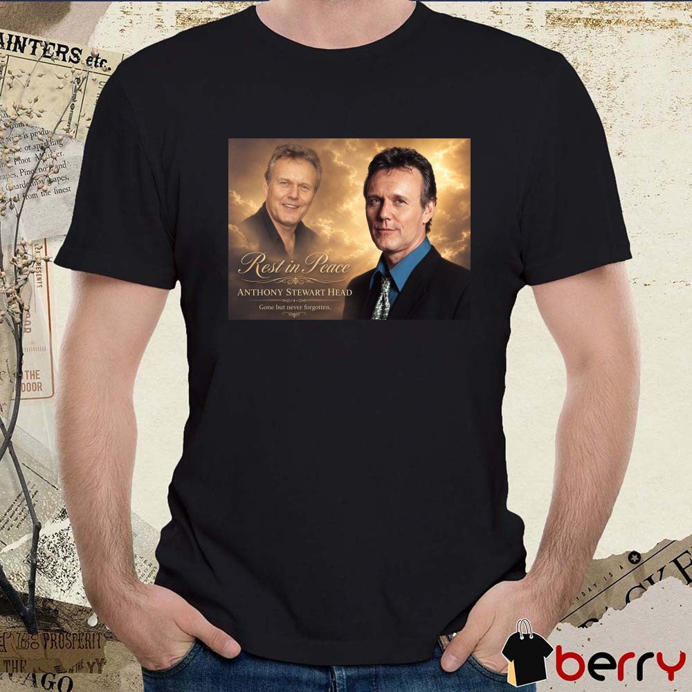 Rest In Peace Anthony Stewart Head 1964 – 2026 Gone But Never Forgotten Poster t-shirt