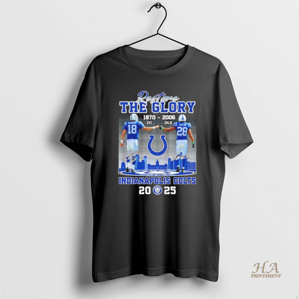 Official Restore The Glory Indianapolis Colts Manning X Taylor 1970 2026 Skyline T-Shirts, Hoodie, Sweatshirt