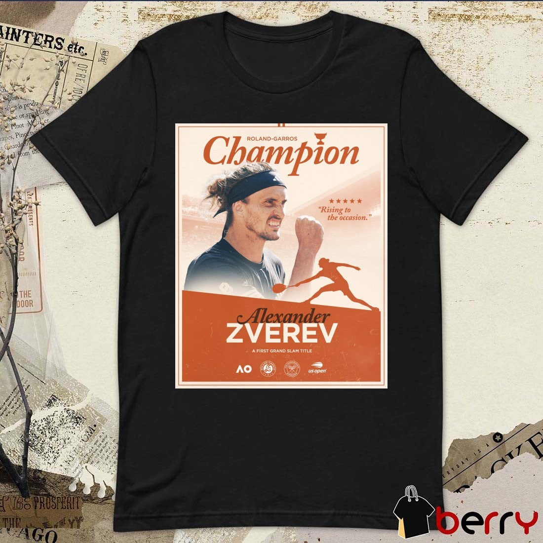 Roland Garros Champion Alexander Zverev A First Grand Slam Title Rising To The Occasion 2026 Poster t-shirt