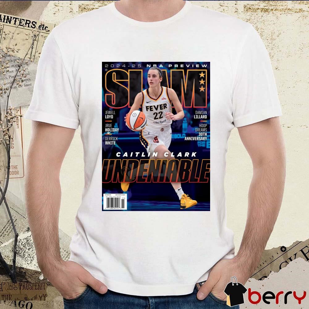 SLAM 2024-25 NBA Preview Indiana Fever Caitlin Clark Undeniable Poster t-shirt