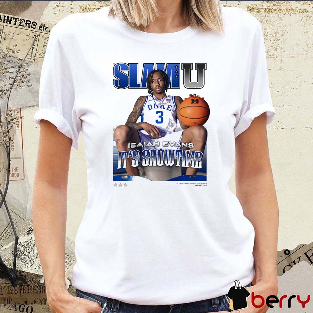 SLAM Cover Isaiah Evans It’s Showtime Duke Blue Devils Basketball t-shirt