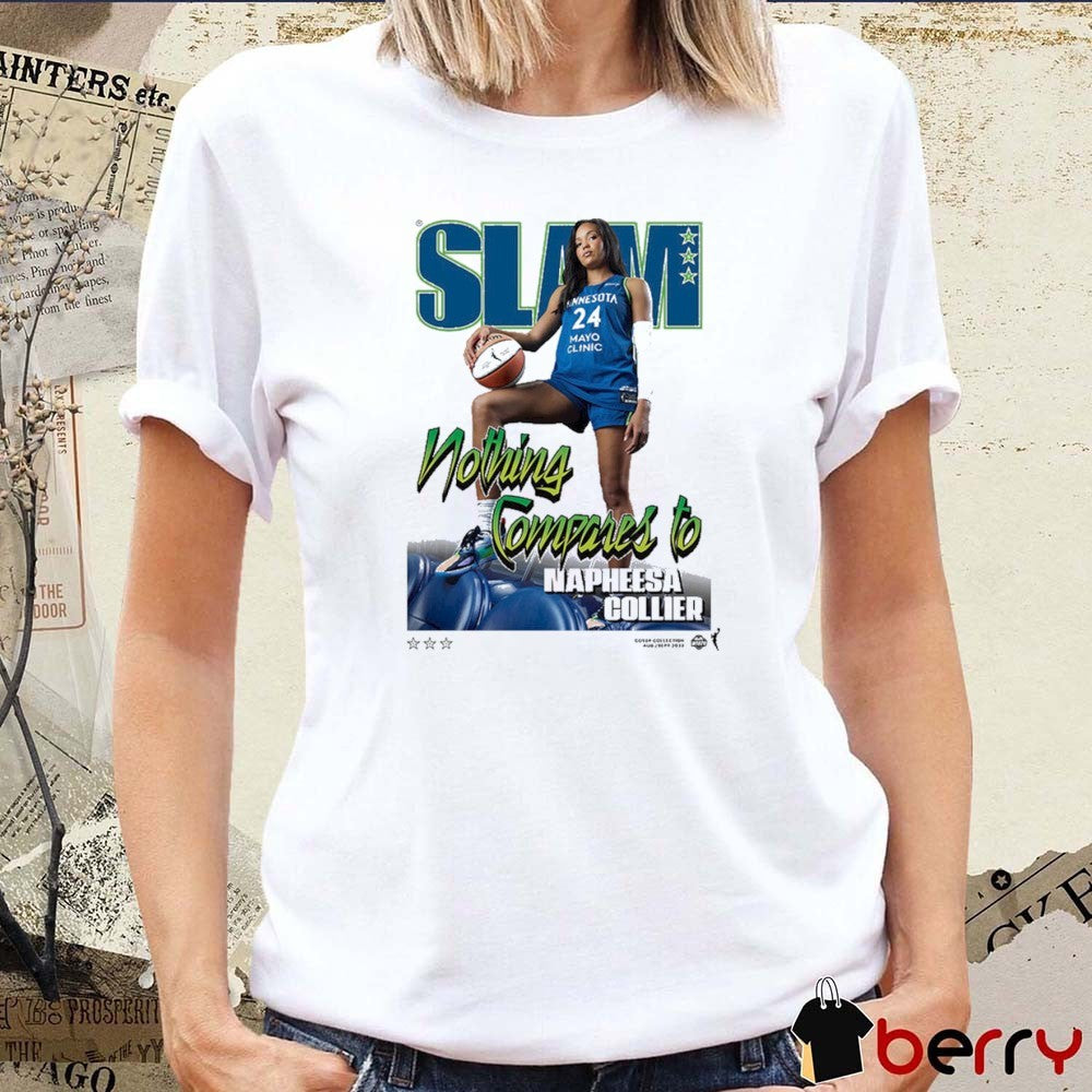 SLAM Cover Nothing Compares To Napheesa Collier Minnesota Lynx Basketball 2025 t-shirt