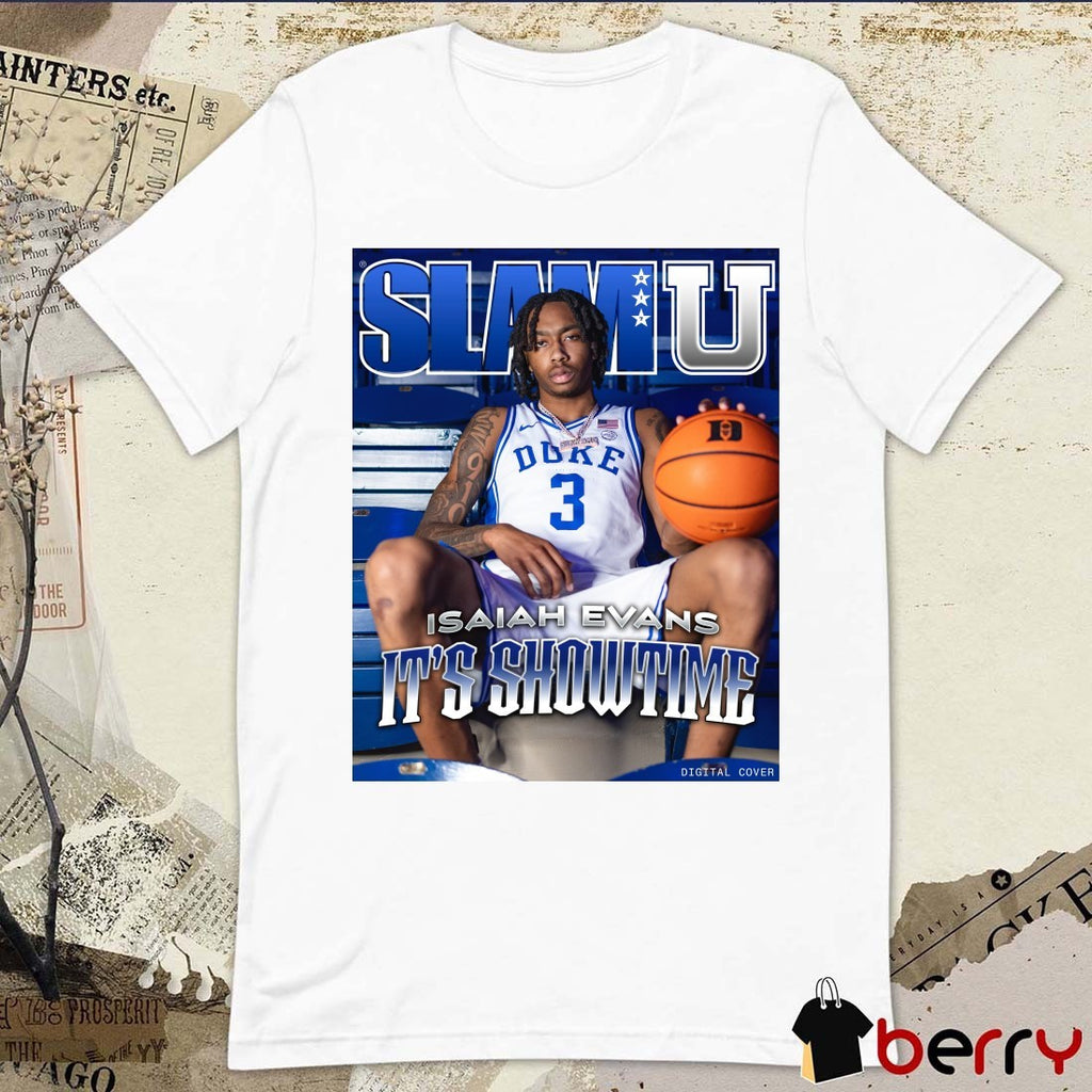 SLAM U Cover Isaiah Evans It’s Showtime Duke Blue Devils Poster t-shirt