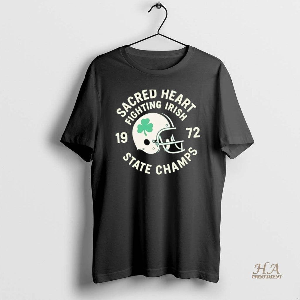 Official Sacred Heart Fighting Irish State Champs 1972 Helmet Football T-Shirts, Hoodie, Sweatshirt | InkNestWear.com
