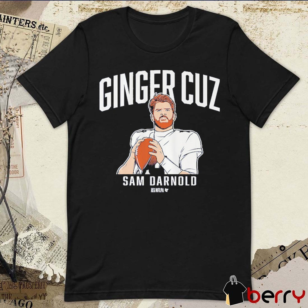 Sam Darnold Ginger Cuz Seattle Seahawks NFL t-shirt