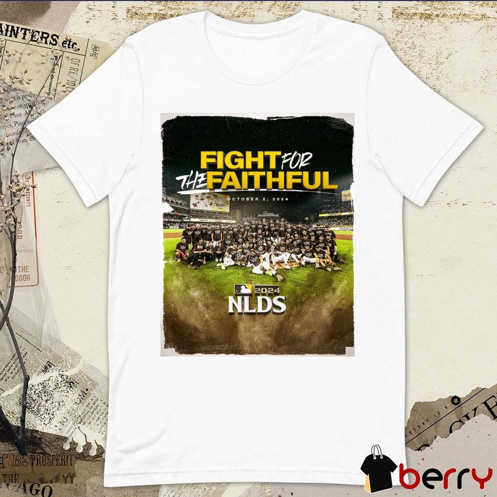 San Diego Padres Fight For The Faithful October 2, 2024 MLB NLDS Bound Poster t-shirt