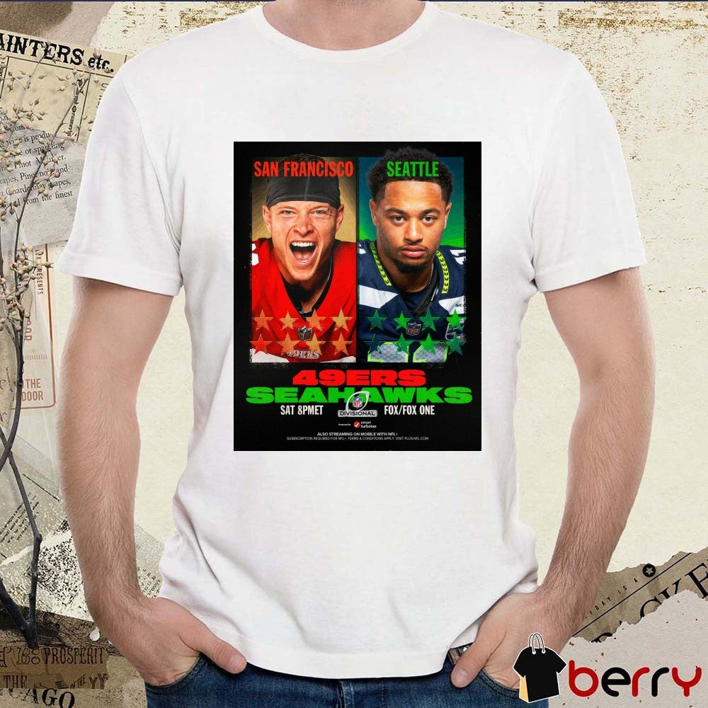 San Francisco 49ers Vs Seattle Seahawks NFL Divisional 2025 Poster t-shirt