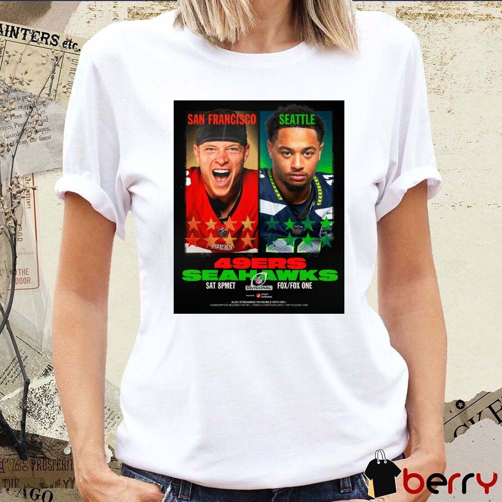 San Francisco 49ers Vs Seattle Seahawks NFL Divisional 2025 Poster t-shirt