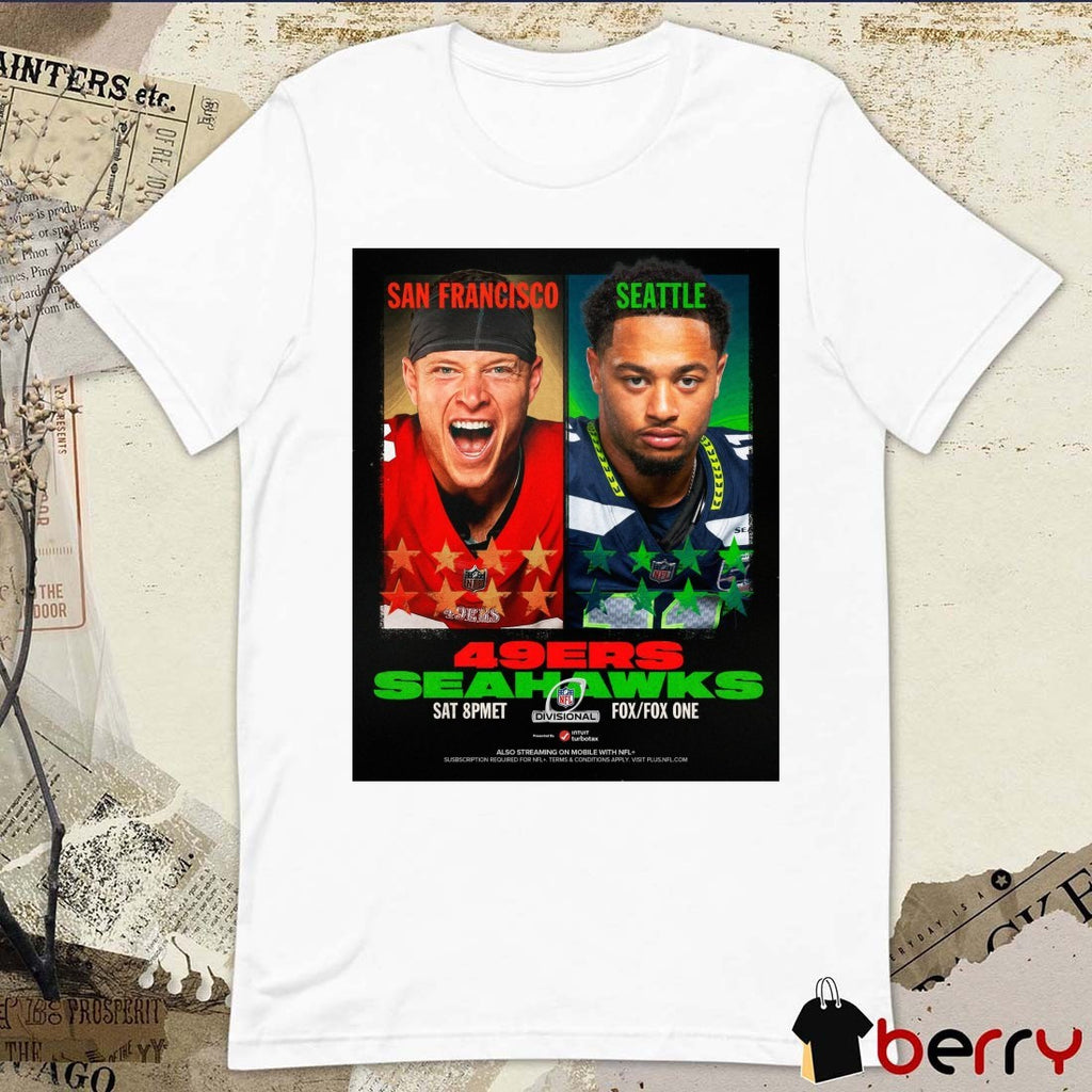San Francisco 49ers Vs Seattle Seahawks NFL Divisional 2025 Poster t-shirt