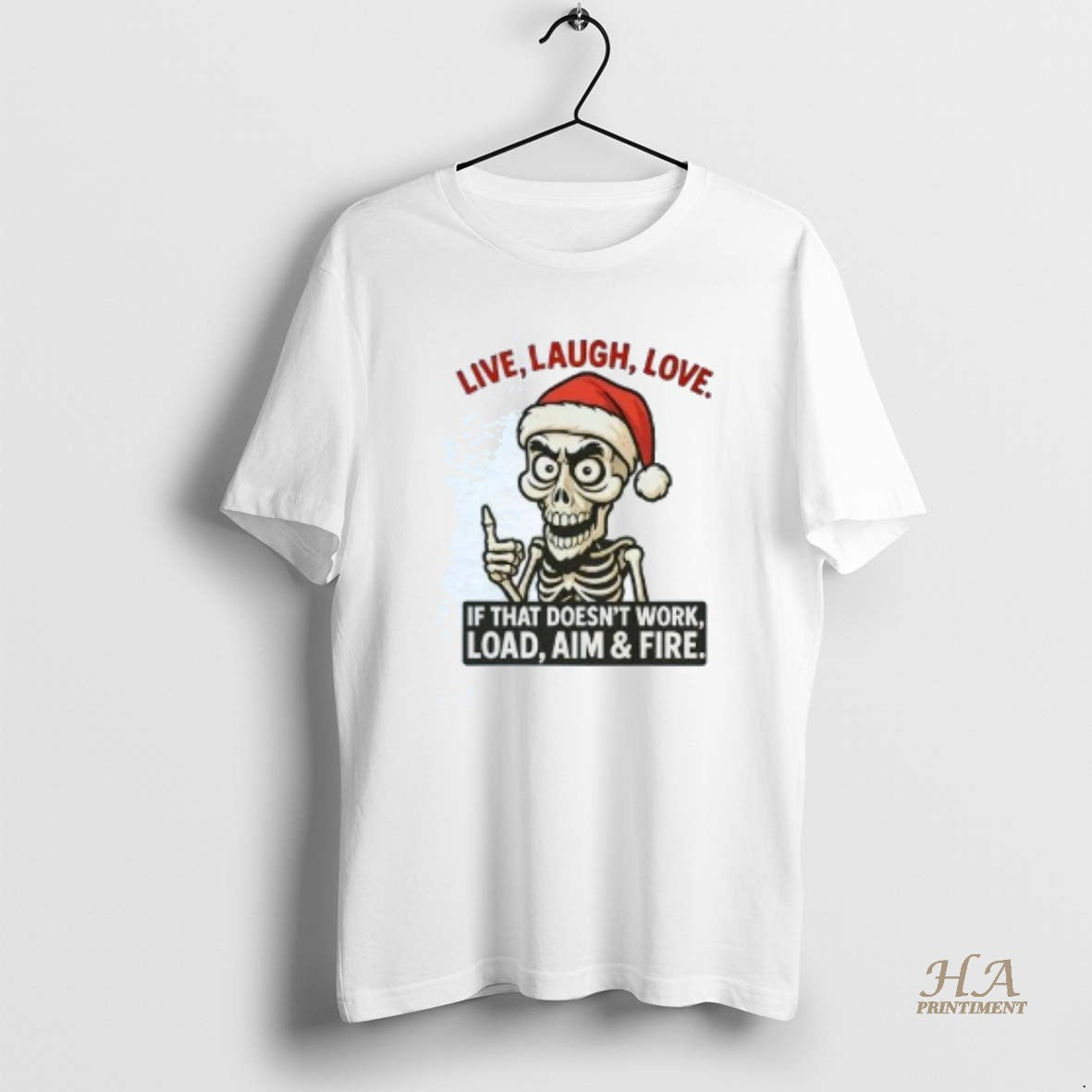Official Santa Achmed Live Laugh Love If That Doesnt Work T-Shirts, Hoodie, Sweatshirt | InkNestWear.com