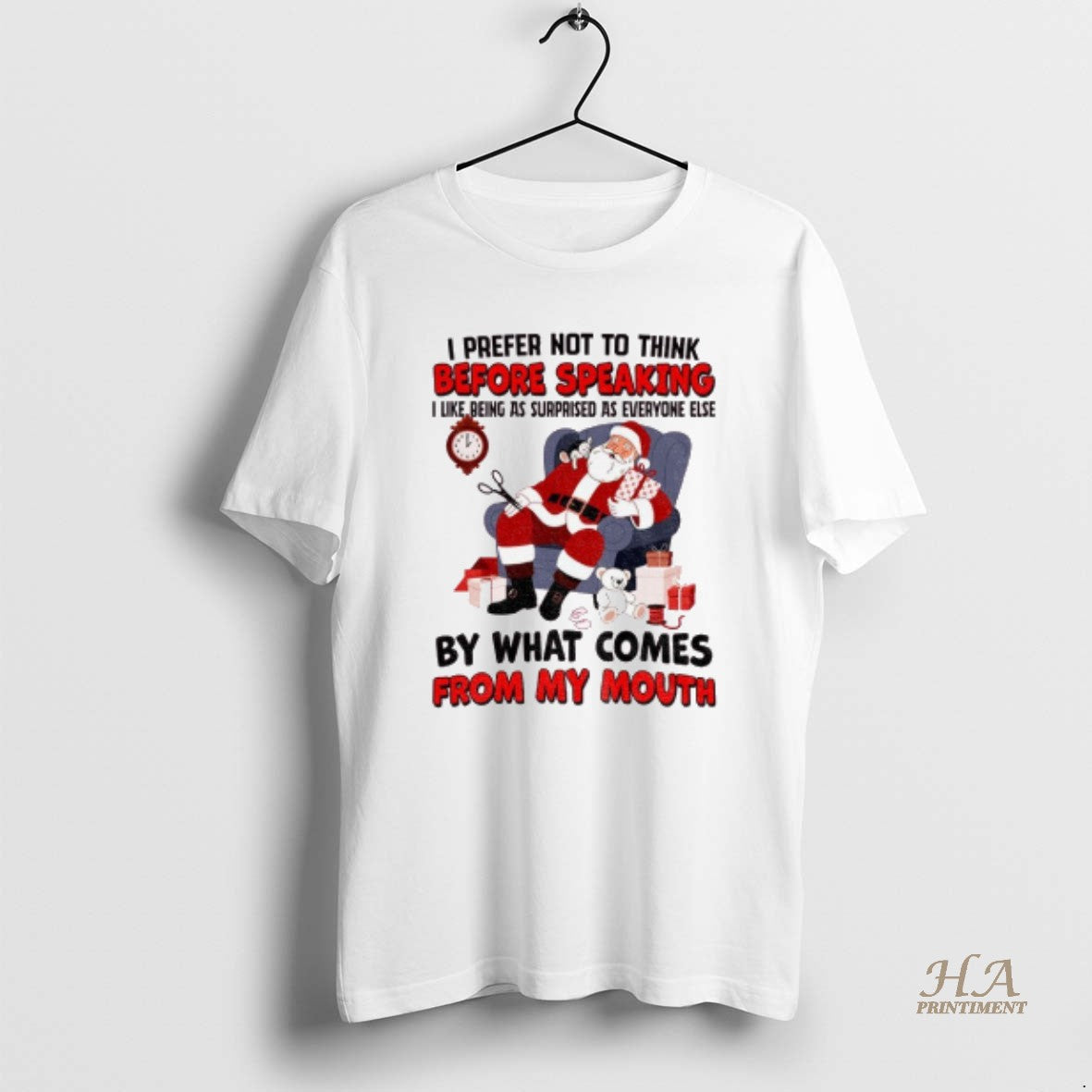 Official Santa Claus I Prefer Not To Think Before Speaking I Like Being As Surprised T-Shirts, Hoodie, Sweatshirt