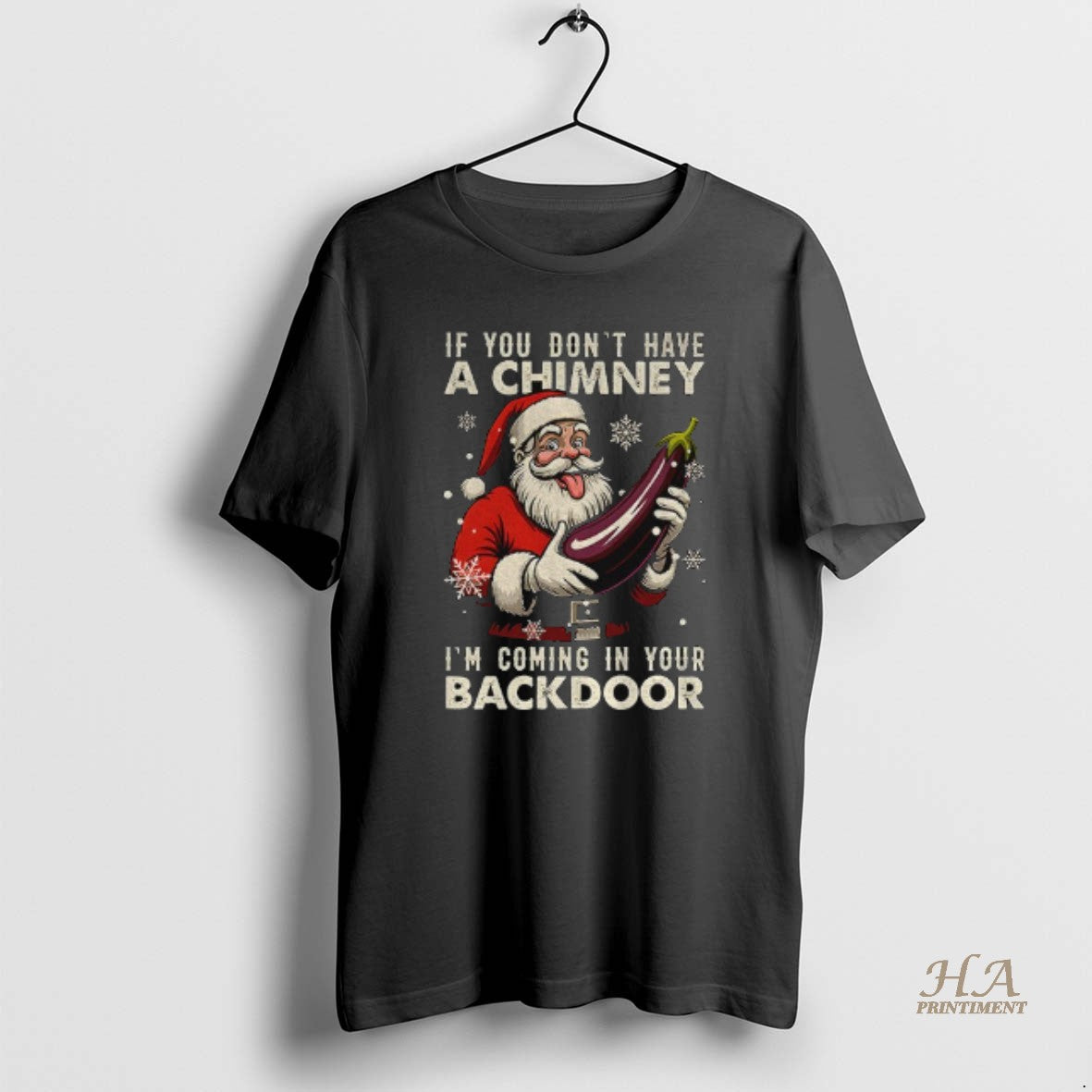 Official Santa Claus If You Dont Have A Chimney Im Coming In Your Backdoor Merry T-Shirts, Hoodie, Sweatshirt