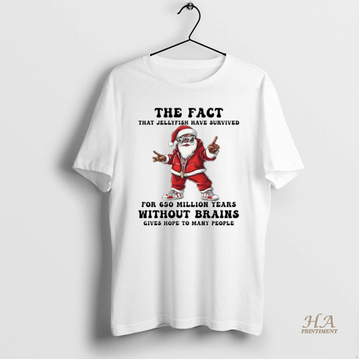 Official Santa Claus The Fact That Jellyfish Have Survived For 650 Million Years Without Brains T-Shirts, Hoodie, Sweatshirt