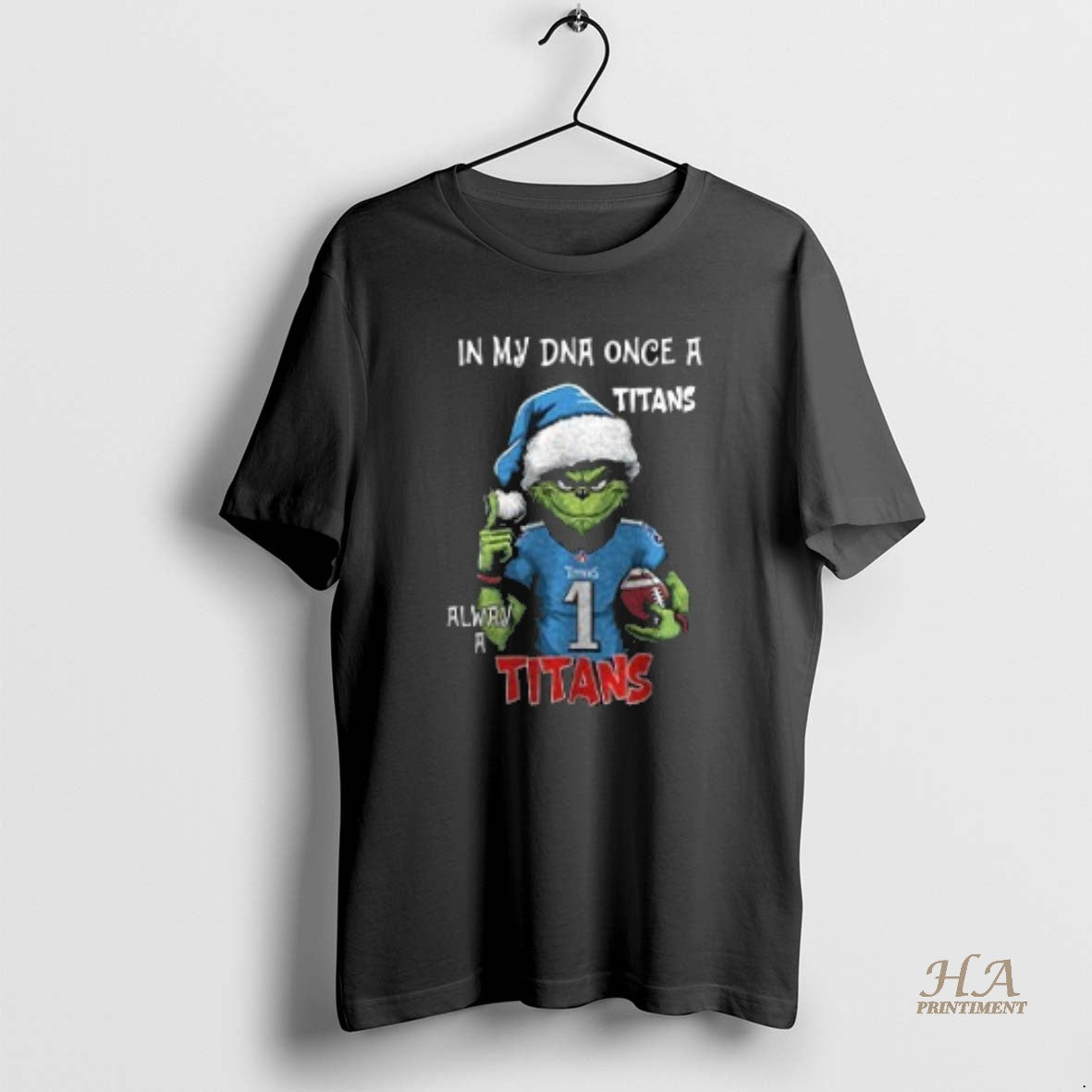 Official Santa Grinch In My Dna Once A Titans Alway A Teneesee Titans Christmas Two T-Shirts, Hoodie, Sweatshirt