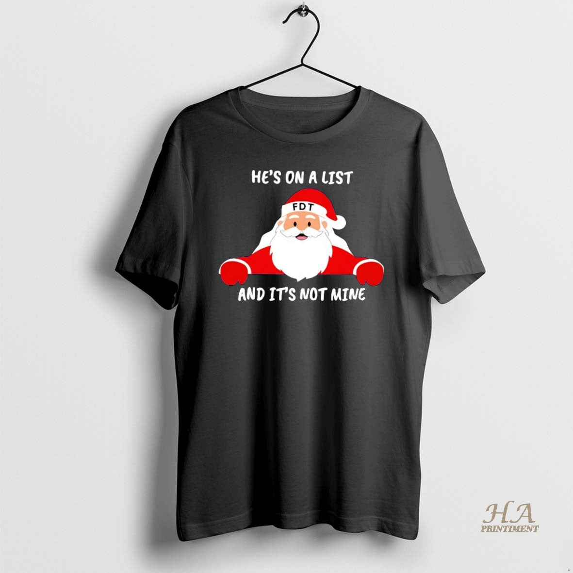 Official Santa Hes On A List And Its Not Mine Fdt Christmas T-Shirts, Hoodie, Sweatshirt | InkNestWear.com