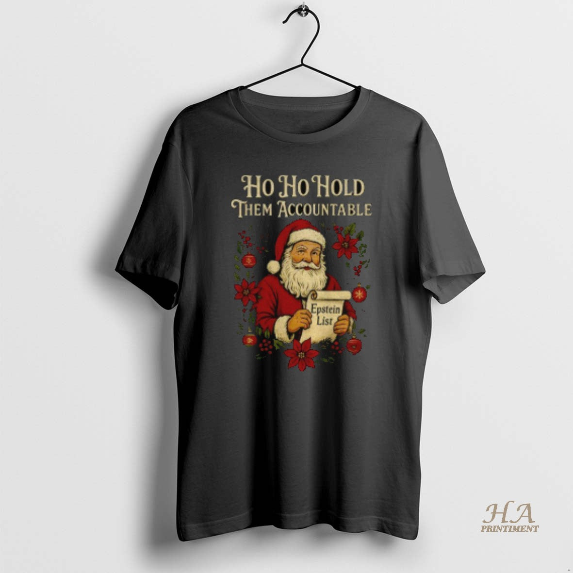 Official Santa Holding Epstein List Ho Ho Hold Them Accountable Anti Trump Christmas T-Shirts, Hoodie, Sweatshirt