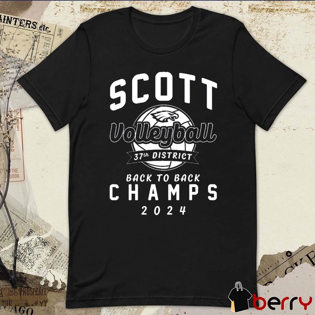 Scott Volleyball 37Th District Back to Back Champs 2024 t-shirt